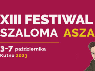 bordowy baner festiwalu Szaloma Asza, rysunek twarzy Szaloma Asza oraz biały napis trzynasty festiwal Szaloma Asza